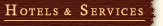 Hotels & Services
